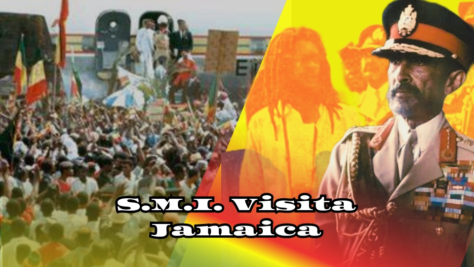 ¿Cómo fue la visita de Haile Selassie a Jamaica?
